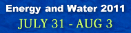 Energy and Water 2011: Efficiency, Generation, Management, and Climate Impacts